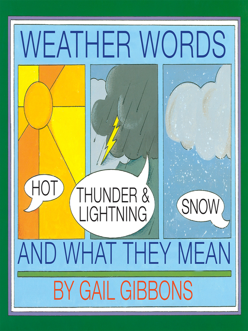 Title details for Weather Words and What They Mean by Gail Gibbons - Available
